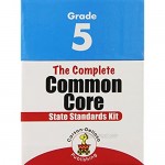 The Complete Common Core: State Standards Kit Grade 5